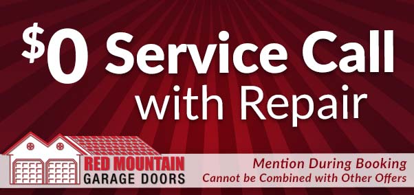$0 Service Call with Repair - red mtn garage doors